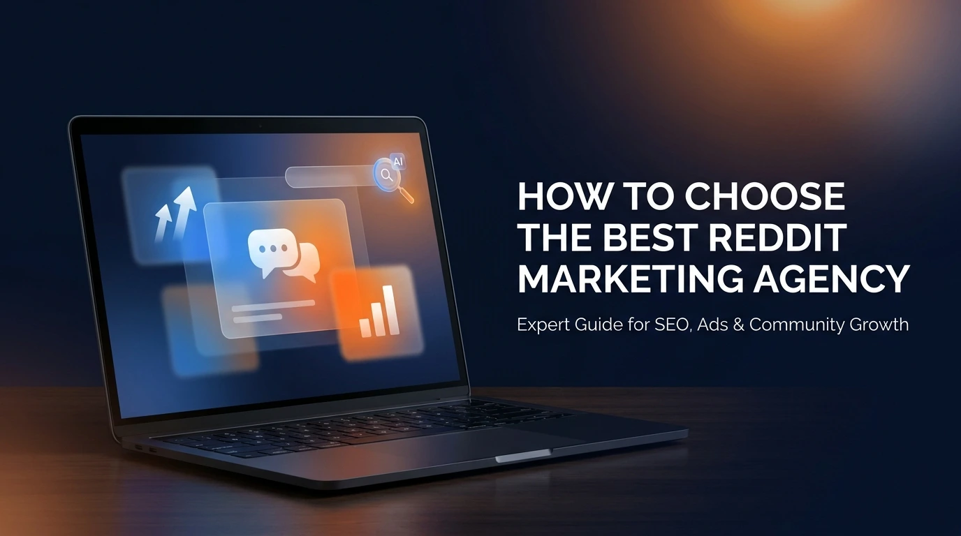 How to Choose the Best Reddit Marketing Agency Guide 2026